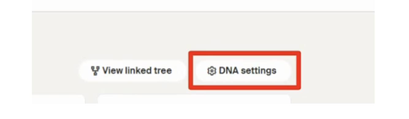 Step 3 - Access DNA Settings